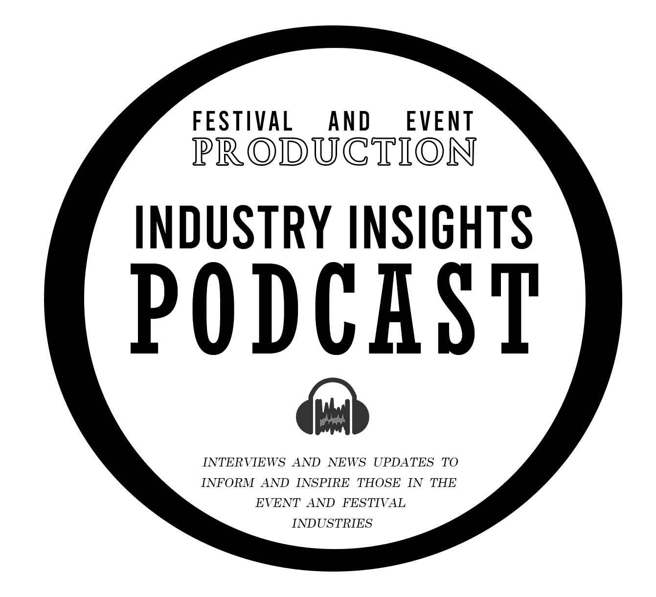 industry-insights-the-new-fep-podcast-festival-and-event-production